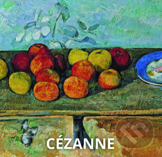 Kniha: Cézanne (Hajo Düchting). Slovart, 2017 Kniha: Cézanne (Hajo Düchting). Slovart, 2017