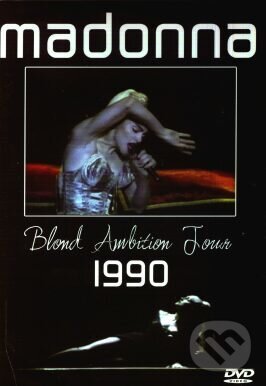 Hudební CD: Blond Ambition Tour 1990 (). , 2005 Hudební CD: Blond Ambition Tour 1990 (). , 2005