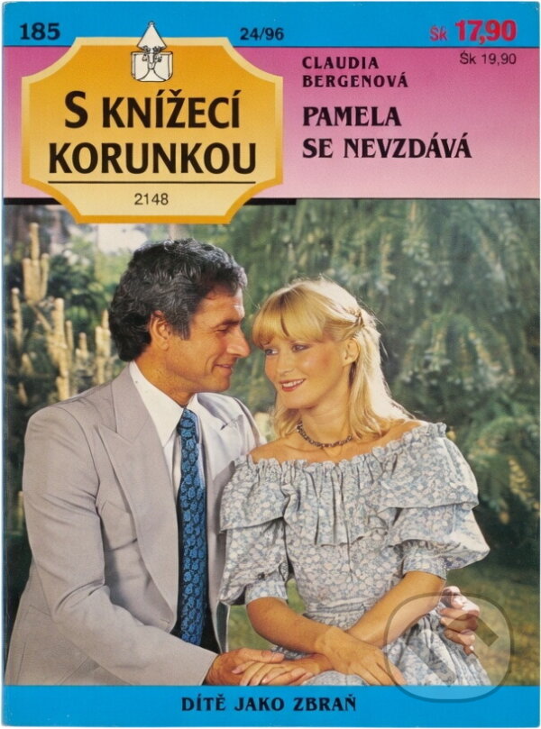 Kniha: Pamela se nevzdává (Claudia Bergen). Ivo Železný, 1996 Kniha: Pamela se nevzdává (Claudia Bergen). Ivo Železný, 1996