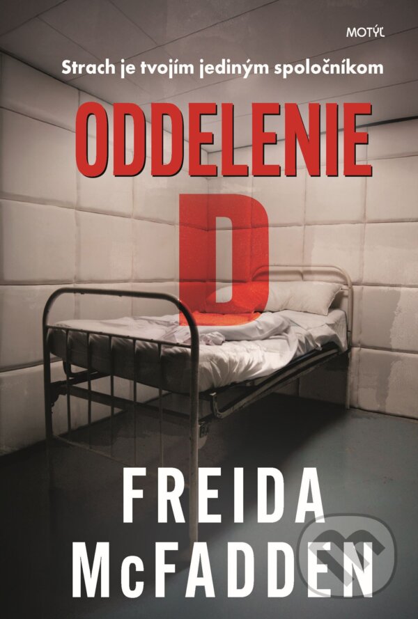 E-kniha: Oddelenie D (Freida McFadden). Motýľ, 2025 E-kniha: Oddelenie D (Freida McFadden). Motýľ, 2025