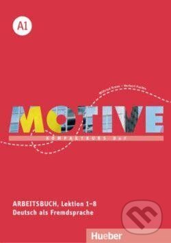 Kniha: Motive A1: Arbeitsbuch + mp3 (Wilfried Wilfried Krenn). Hueber, 2023 Kniha: Motive A1: Arbeitsbuch + mp3 (Wilfried Wilfried Krenn). Hueber, 2023