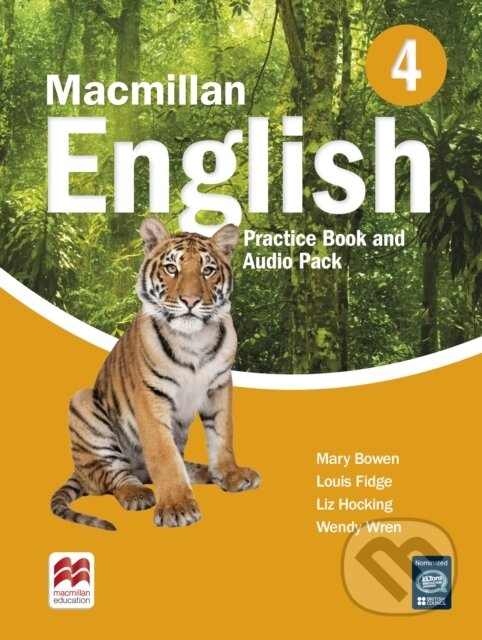 Kniha: Macmillan English Level 4 Practice Book and Audio Pack (Liz Hocking, Mary Bowen a Wendy Wren). MacMillan, 2022 Kniha: Macmillan English Level 4 Practice Book and Audio Pack (Liz Hocking, Mary Bowen a Wendy Wren). MacMillan, 2022