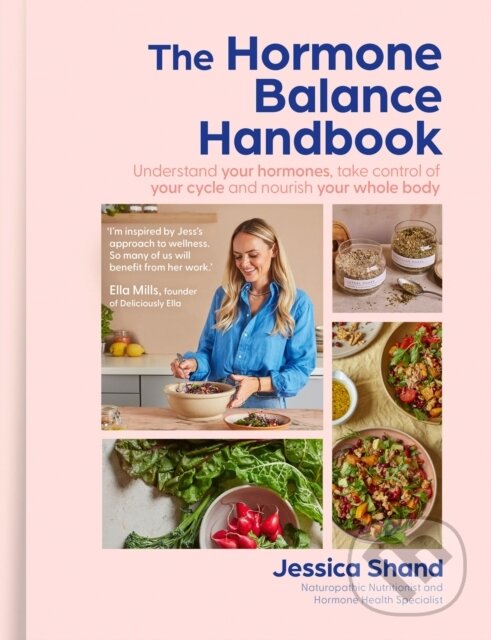 Kniha: The Hormone Balance Handbook (Jessica Shand). HarperCollins Publishers, 2025 Kniha: The Hormone Balance Handbook (Jessica Shand). HarperCollins Publishers, 2025