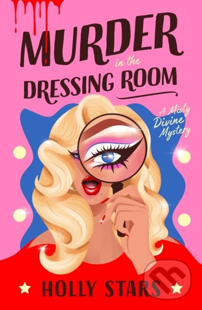 Kniha: Murder in the Dressing Room (Holly Stars). Michael Joseph, 2025 Kniha: Murder in the Dressing Room (Holly Stars). Michael Joseph, 2025