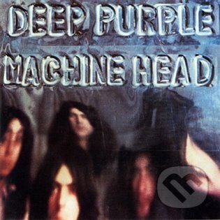 Hudební CD: Deep Purple: Machine Head LP (Universal Music). Universal Music, 2019 Hudební CD: Deep Purple: Machine Head LP (Universal Music). Universal Music, 2019