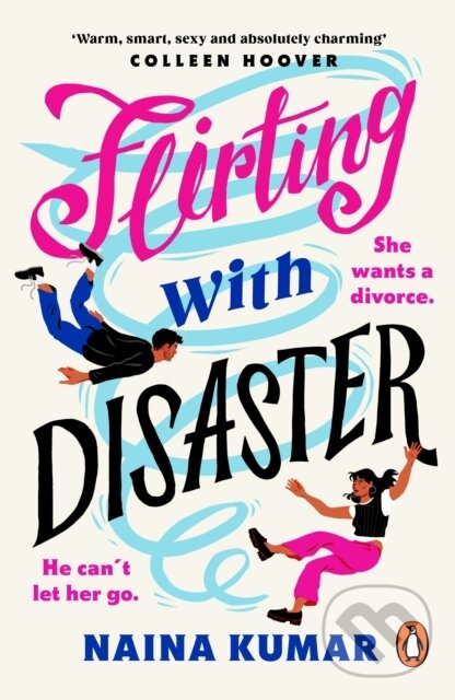 Kniha: Flirting With Disaster (Naina Kumar). Penguin Books, 2025 Kniha: Flirting With Disaster (Naina Kumar). Penguin Books, 2025