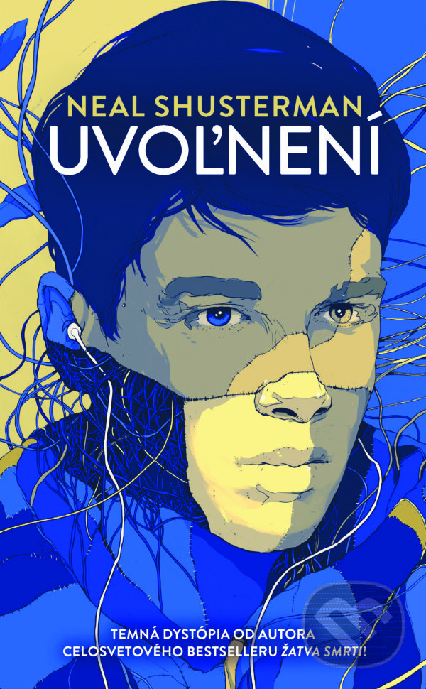 E-kniha: Uvoľnení (Neal Shusterman). Slovart, 2025 E-kniha: Uvoľnení (Neal Shusterman). Slovart, 2025