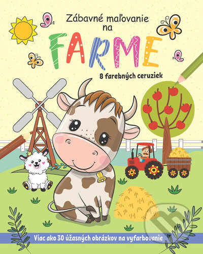 Kniha: Zábavné maľovanie na farme (Foni book). Foni book, 2025 Kniha: Zábavné maľovanie na farme (Foni book). Foni book, 2025