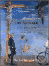Kniha: Jiří Anderle (Richard Drury). , 2002 Kniha: Jiří Anderle (Richard Drury). , 2002