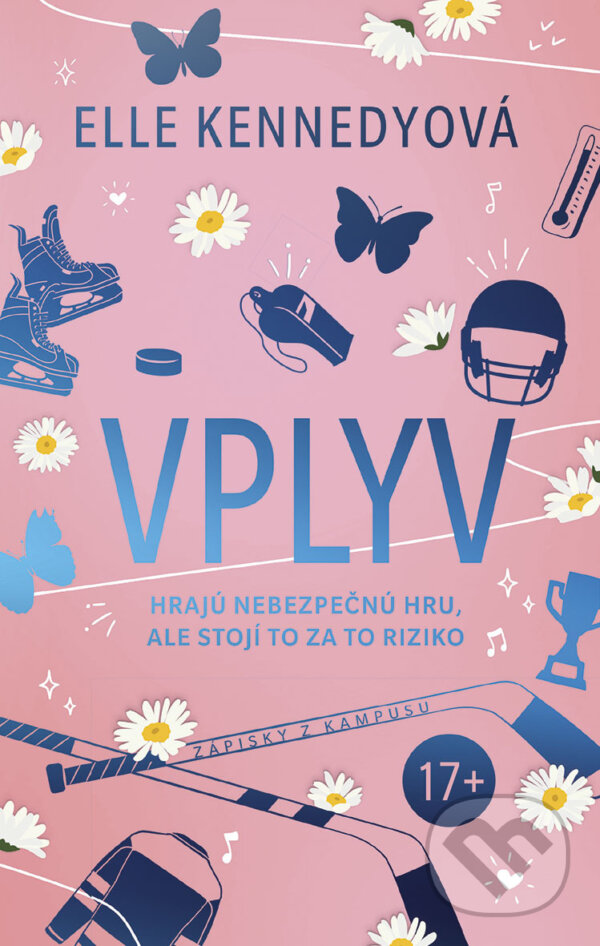 E-kniha: Vplyv (Elle Kennedy). Ikar, 2025 E-kniha: Vplyv (Elle Kennedy). Ikar, 2025