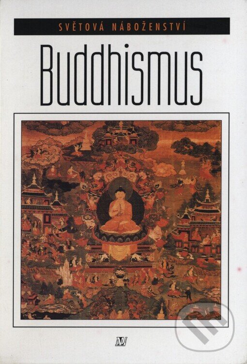 Kniha: Buddhismus (Madhu Bazaz Wangu). Nakladatelství Lidové noviny, 1999 Kniha: Buddhismus (Madhu Bazaz Wangu). Nakladatelství Lidové noviny, 1999