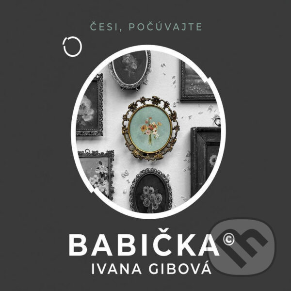 Audiokniha: Babička© (Ivana Gibová). Větrné mlýny, 2025 Audiokniha: Babička© (Ivana Gibová). Větrné mlýny, 2025