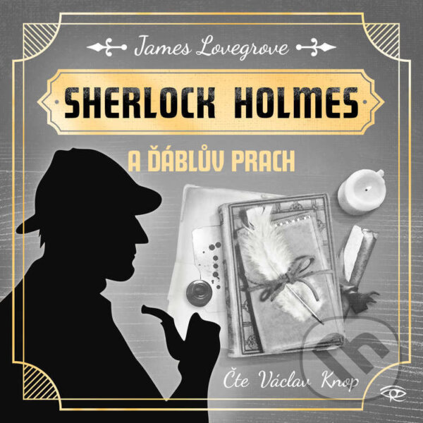 Audiokniha: Sherlock Holmes a Ďáblův prach (James Lovegrove). Kanopa, 2025 Audiokniha: Sherlock Holmes a Ďáblův prach (James Lovegrove). Kanopa, 2025