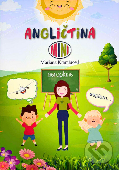 Kniha: Angličtina MINI (Mariana Kramárová). MP Academy, 2024 Kniha: Angličtina MINI (Mariana Kramárová). MP Academy, 2024