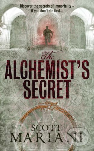 Kniha: The Alchemist's Secret (Scott Mariani). HarperCollins, 2008 Kniha: The Alchemist's Secret (Scott Mariani). HarperCollins, 2008