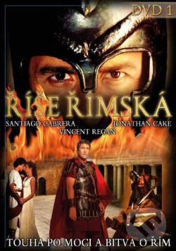 Film: Říše římská I. (Greg Yaitanes, John Gray a Kim Manners) (DVD). Miloš Drábek, 2011 Film: Říše římská I. (Greg Yaitanes, John Gray a Kim Manners) (DVD). Miloš Drábek, 2011