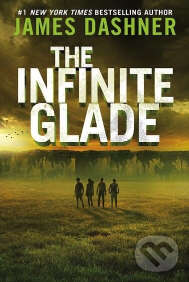 Kniha: The Infinite Glade (James Dashner). Akashic Media Enterprises, 2025 Kniha: The Infinite Glade (James Dashner). Akashic Media Enterprises, 2025