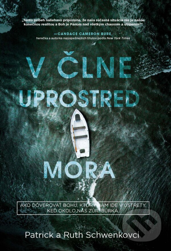 E-kniha: V člne uprostred mora (Patrick Schwenk a Ruth Schwenk). Christian Project Support, 2022 E-kniha: V člne uprostred mora (Patrick Schwenk a Ruth Schwenk). Christian Project Support, 2022
