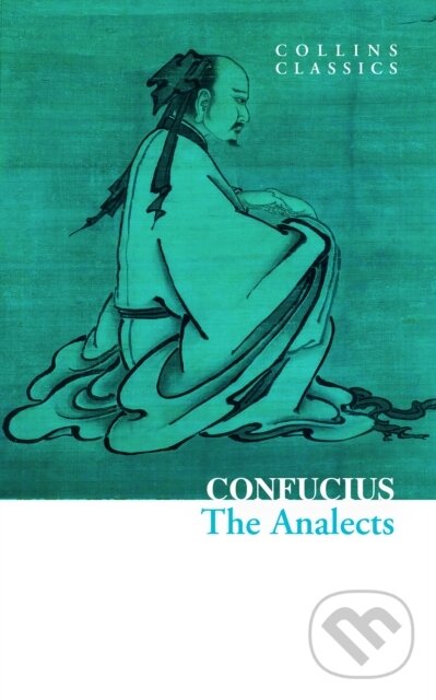 Kniha: The Analects (Confucius). William Collins, 2025 Kniha: The Analects (Confucius). William Collins, 2025