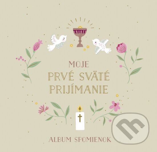 Kniha: Moje prvé sväté prijímanie (Nora Paehl). Stonožka, 2025 Kniha: Moje prvé sväté prijímanie (Nora Paehl). Stonožka, 2025