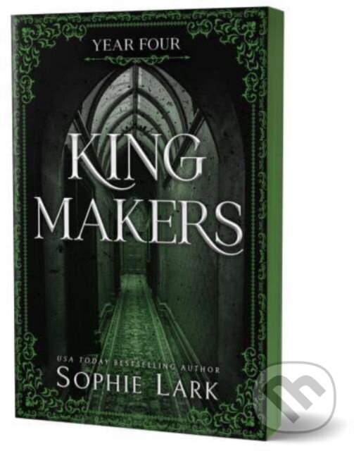 Kniha: Kingmakers Year Four (Sophie Lark). Bloom Books, 2025 Kniha: Kingmakers Year Four (Sophie Lark). Bloom Books, 2025