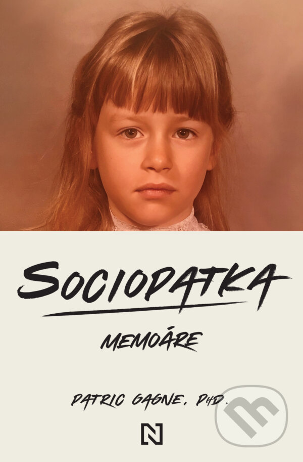 Kniha: Sociopatka (Patric Gagne). N Press, 2025 Kniha: Sociopatka (Patric Gagne). N Press, 2025