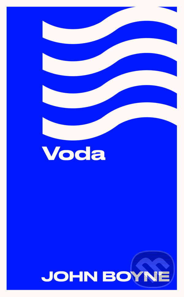 E-kniha: Voda (John Boyne). Slovart, 2025 E-kniha: Voda (John Boyne). Slovart, 2025