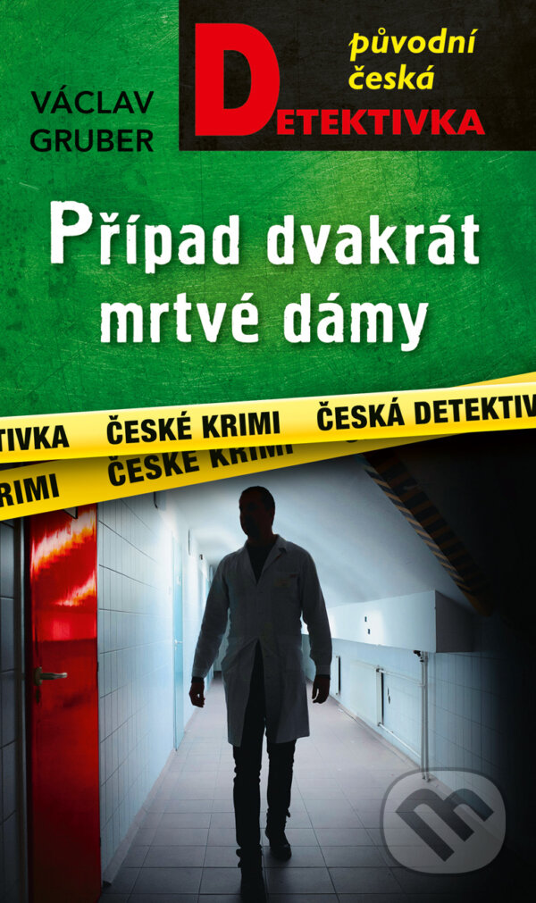 E-kniha: Případ dvakrát mrtvé dámy (Václav Gruber). Moba, 2025 E-kniha: Případ dvakrát mrtvé dámy (Václav Gruber). Moba, 2025