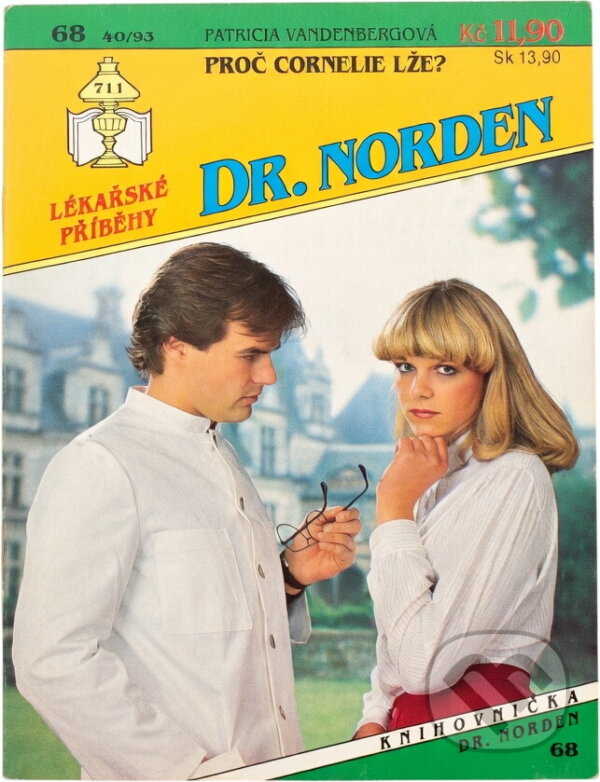 Kniha: Proč Cornelie lže? (Patricia Vandenberg). Ivo Železný, 1993 Kniha: Proč Cornelie lže? (Patricia Vandenberg). Ivo Železný, 1993