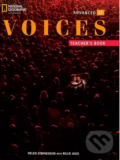Kniha: Voices Advanced: Teacher's Book (Billie Jago a Helen Stephenson). Cengage Kniha: Voices Advanced: Teacher's Book (Billie Jago a Helen Stephenson). Cengage
