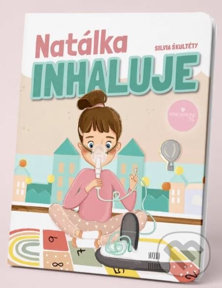 Kniha: Natálka inhaluje (Silvia Škultéty). Silvia Škultéty, 2025 Kniha: Natálka inhaluje (Silvia Škultéty). Silvia Škultéty, 2025