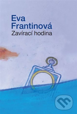 Kniha: Zavírací hodina (Eva Frantinová). Kmen, 2025 Kniha: Zavírací hodina (Eva Frantinová). Kmen, 2025
