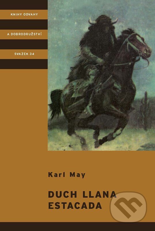 Kniha: Duch Llana Estacada (Karl May). Albatros CZ, 2025 Kniha: Duch Llana Estacada (Karl May). Albatros CZ, 2025