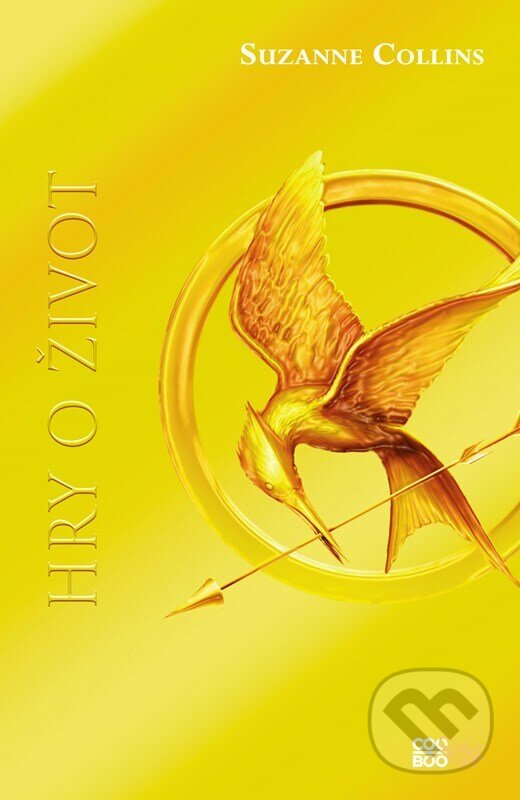 Kniha: Hry o život (Suzanne Collins). CooBoo SK, 2025 Kniha: Hry o život (Suzanne Collins). CooBoo SK, 2025