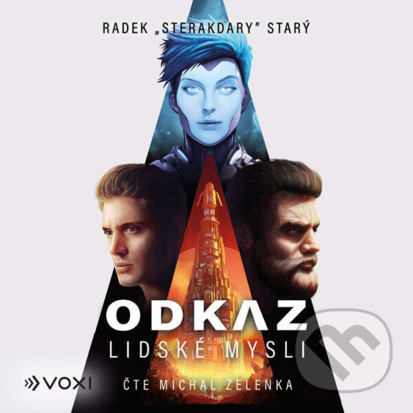 Audiokniha: Odkaz lidské mysli (Radek Starý). Voxi, 2025 Audiokniha: Odkaz lidské mysli (Radek Starý). Voxi, 2025
