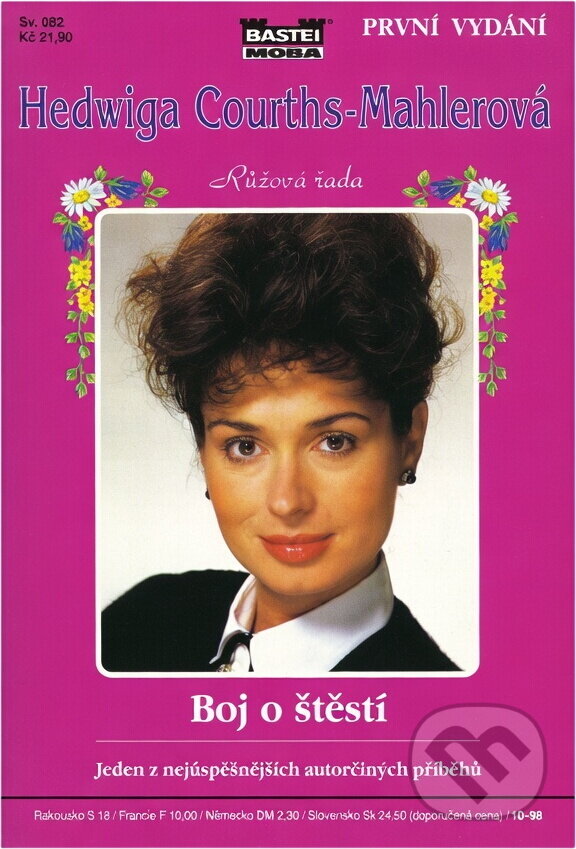 Kniha: Boj o štěstí (Hedwig Courths-Mahler). Moba, 1998 Kniha: Boj o štěstí (Hedwig Courths-Mahler). Moba, 1998