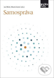 Kniha: Samospráva (Jan Wintr a Marek Antoš). Leges, 2025 Kniha: Samospráva (Jan Wintr a Marek Antoš). Leges, 2025