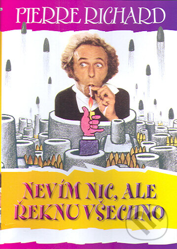 Film: Nevím nic, ale řeknu všechno (Pierre Richard) (DVD). Hollywood, 1973 Film: Nevím nic, ale řeknu všechno (Pierre Richard) (DVD). Hollywood, 1973