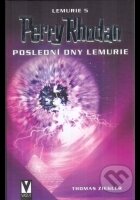Kniha: Poslední dny Lemurie 5 (Thomas Ziegler). Vašut, 2007 Kniha: Poslední dny Lemurie 5 (Thomas Ziegler). Vašut, 2007