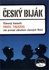 Kniha: Český biják (Pavel Taussig). Sláfka, 2009 Kniha: Český biják (Pavel Taussig). Sláfka, 2009