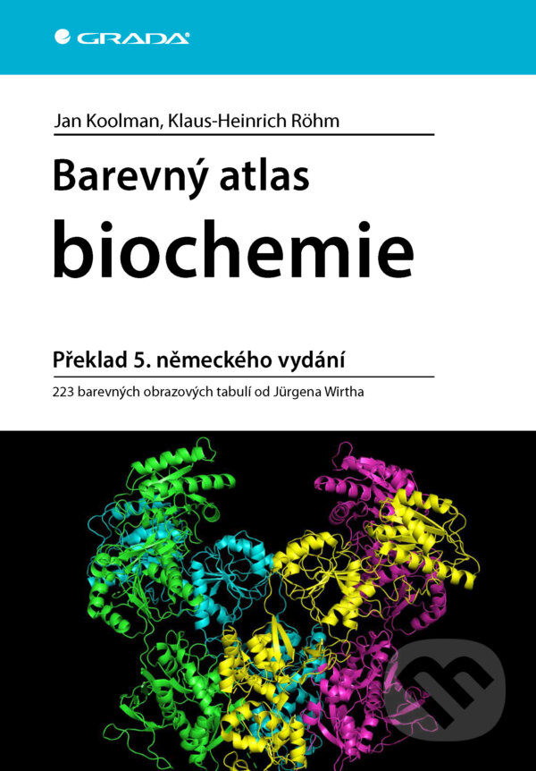 E-kniha: Barevný atlas biochemie (Jan Koolman a Klaus-Heinrich Röhm). Grada, 2025 E-kniha: Barevný atlas biochemie (Jan Koolman a Klaus-Heinrich Röhm). Grada, 2025