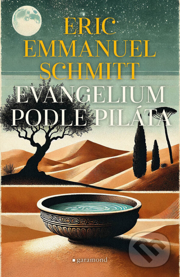 E-kniha: Evangelium podle Piláta (Eric-Emmanuel Schmitt). Garamond, 2025 E-kniha: Evangelium podle Piláta (Eric-Emmanuel Schmitt). Garamond, 2025