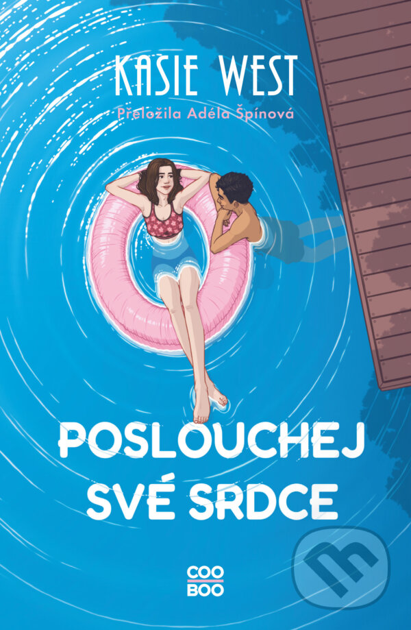 E-kniha: Poslouchej své srdce (Kasie West). CooBoo CZ, 2025 E-kniha: Poslouchej své srdce (Kasie West). CooBoo CZ, 2025