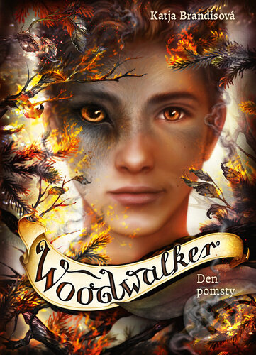 Kniha: Woodwalker - Den pomsty (Katja Brandis). Bookmedia, 2025 Kniha: Woodwalker - Den pomsty (Katja Brandis). Bookmedia, 2025