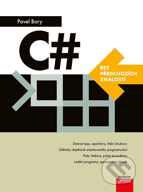 Kniha: C# (Pavel Bory). Computer Press, 2025 Kniha: C# (Pavel Bory). Computer Press, 2025