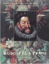 Kniha: Rudolf II. a Praha - eseje (Správa Pražského hradu). Správa Pražského hradu, 2000 Kniha: Rudolf II. a Praha - eseje (Správa Pražského hradu). Správa Pražského hradu, 2000