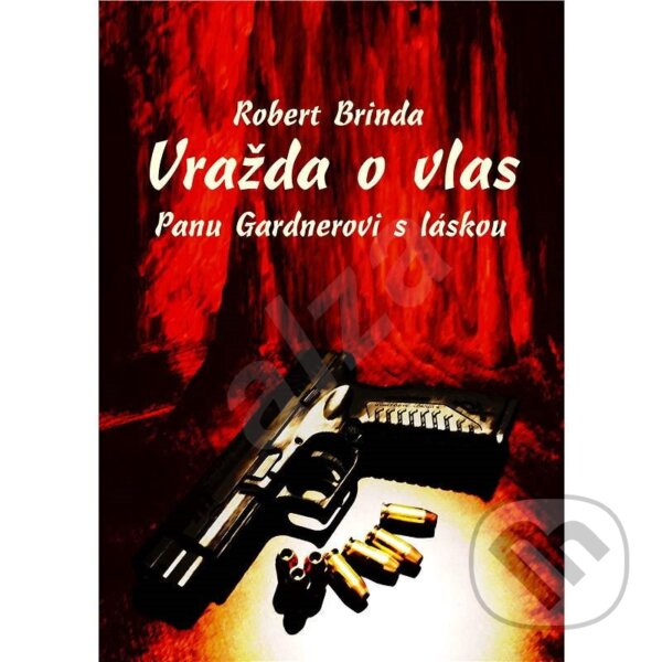 Kniha: Vrazda o vlas (Robert Brinda). Kniha: Vrazda o vlas (Robert Brinda).