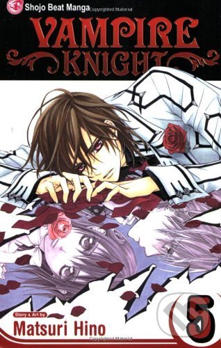 Kniha: Vampire Knight (Matsuri Hino). , 2009 Kniha: Vampire Knight (Matsuri Hino). , 2009