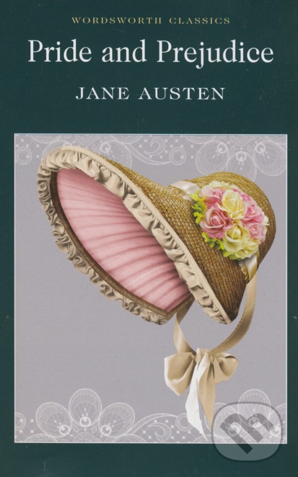Kniha: Pride and Prejudice (Jane Austen). Wordsworth, 1995 Kniha: Pride and Prejudice (Jane Austen). Wordsworth, 1995