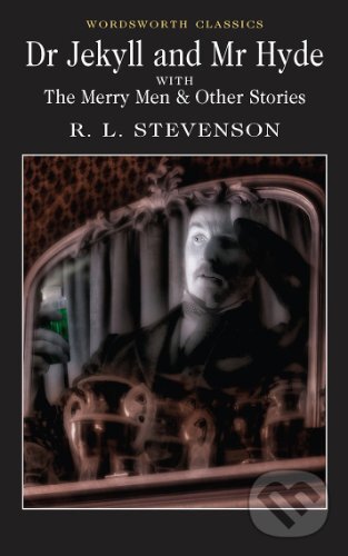 Kniha: Doctor Jekyll and Mr.Hyde (Louis Robert Stevenson). Wordsworth, 1993 Kniha: Doctor Jekyll and Mr.Hyde (Louis Robert Stevenson). Wordsworth, 1993